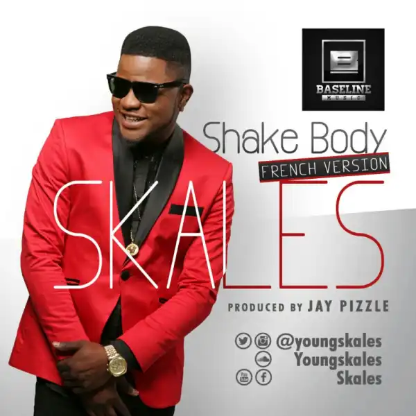 Skales - Shake Body [French Version]